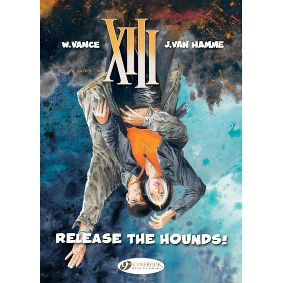 XIII: Release the Hounds (Paperback)