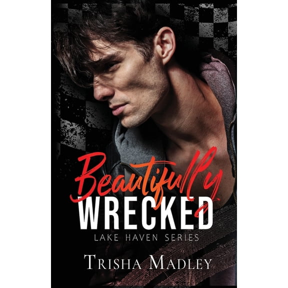 Beautifully Wrecked, (Paperback)