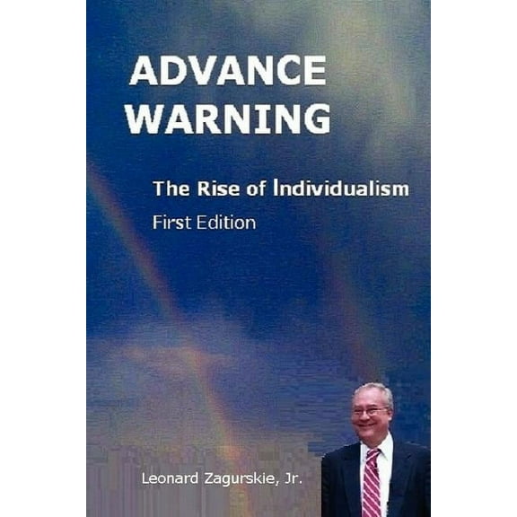 Advance Warning, the Rise of Individualism (Paperback)