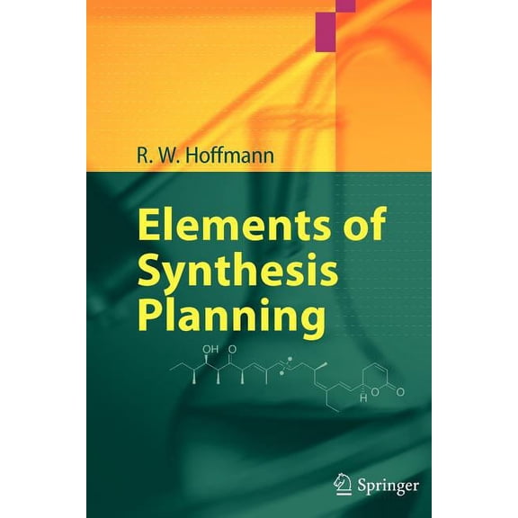 Elements of Synthesis Planning, (Paperback)