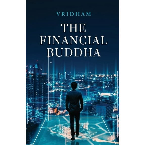 The Financial Buddha, (Paperback)