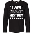 thumbnail image 3 of Inktastic I am Black History Long Sleeve T-Shirt, 3 of 5