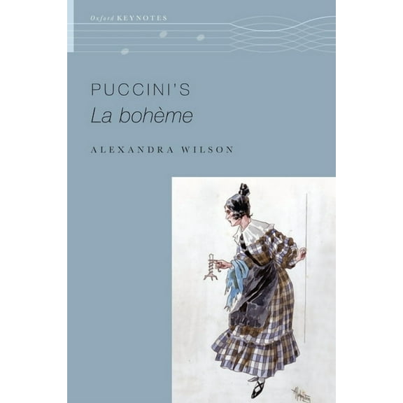 Oxford Keynotes Puccini's La Bohème, (Paperback)