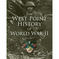 West Point History of Warfare West Point History of World War II, Vol. 1, 2, Book 2, (Hardcover)