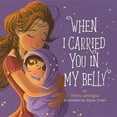 thumbnail image 5 of When I Carried You in My Belly, (Hardcover), 5 of 5