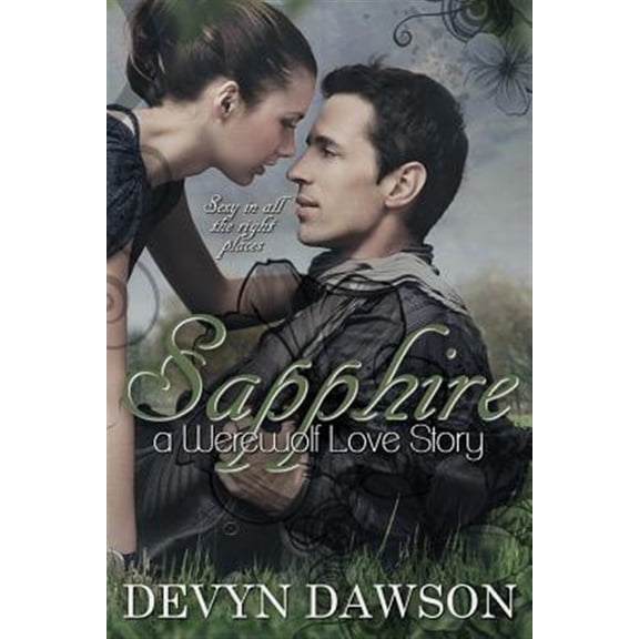 Pre-Owned Sapphire a Werewolf Love Story : Sapphire a Werewolf Love Story