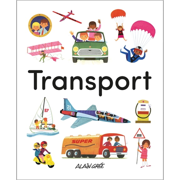 Early Learning with Alain GrÃ©e Transport, (Paperback)