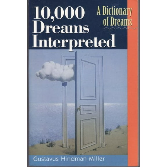 Pre-Owned 10,000 Dreams Interpreted: A Dictionary of Dreams, 9781566196260, 1566196264, Paperback, Revised & Updated edition