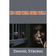No One Will Ever Tell! (Paperback)