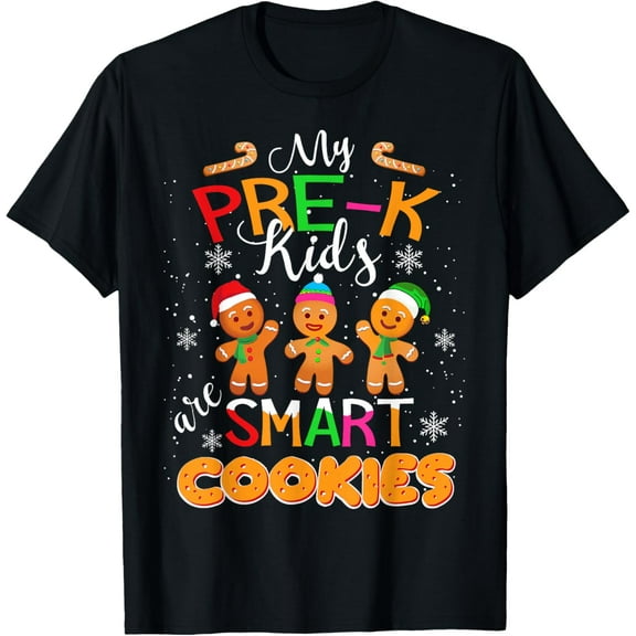 My Pre-K Are Smart Cookies Christmas Teacher Gift T-Shirt Tee