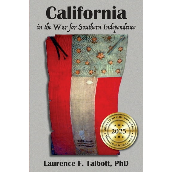 California In The War For Southern Independence, (Paperback)
