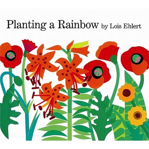 Pre-Owned Planting a Rainbow (Paperback) 0152626107 9780152626105
