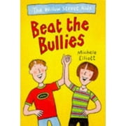 Beat the Bullies (The Willow Street Kids) [Paperback - Used]