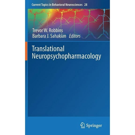 Current Topics in Behavioral Neuroscienc Translational Neuropsychopharmacology, Book 28, (Hardcover)