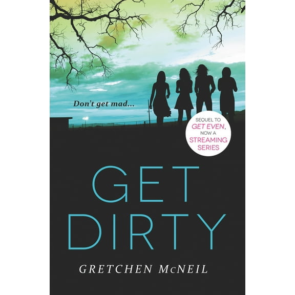 Don't Get Mad Get Dirty, (Paperback)