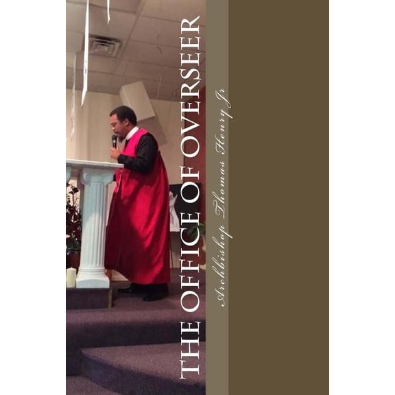 The Office of Overseer (Paperback)