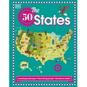 The 50 States : Amazing landscapes. Fascinating people. Wonderful wildlife (Hardcover)