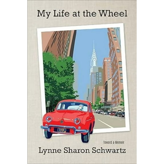 My Life at the Wheel: Toward a Memoir, (Paperback)