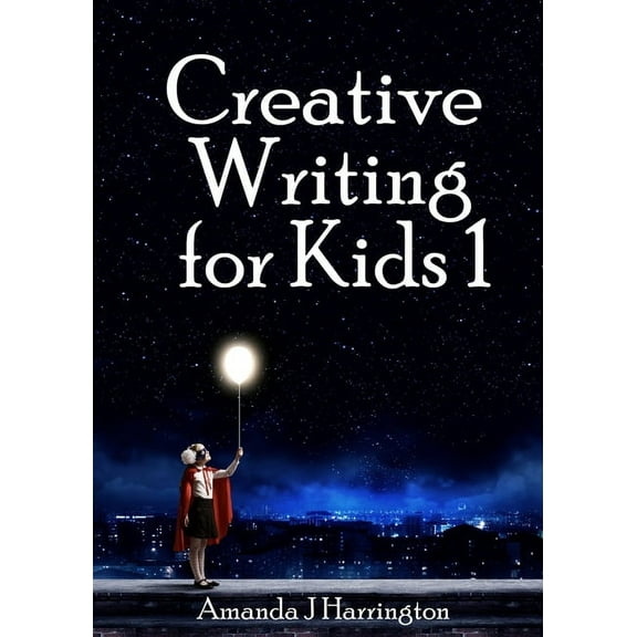 Creative Writing for Kids 1, (Paperback)