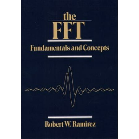 The Fft, Fundamentals and Concepts, Used [Hardcover]