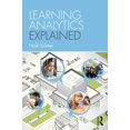 thumbnail image 1 of Pre-Owned Learning Analytics Explained (Paperback) 113893173X 9781138931732, 1 of 1