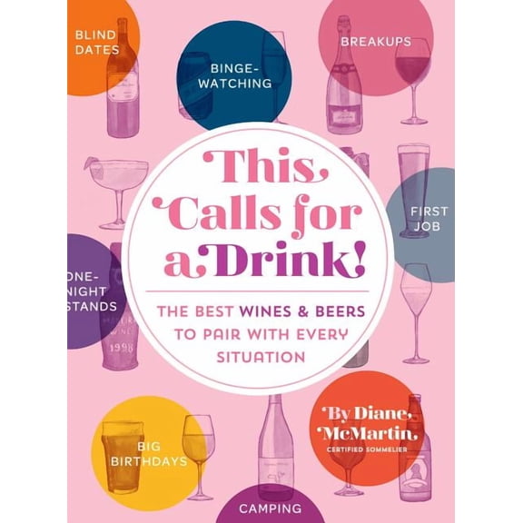 This Calls for a Drink! - Hardcover