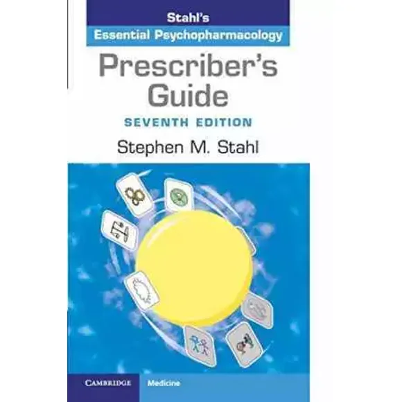 Guide du Prescripteur : StAHL'ESSENTIAL Psychopharmacologie par Stephen M. Stahl...