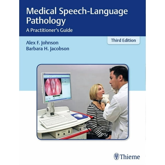 Medical Speech-Language Pathology: A Practitioner's Guide, (Hardcover)
