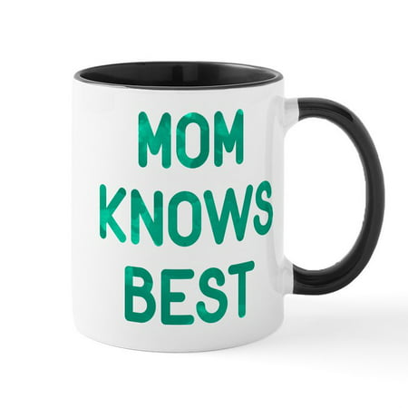 

CafePress - Mom Knows Best Mug - 11 oz Ceramic Mug - Novelty Coffee Tea Cup