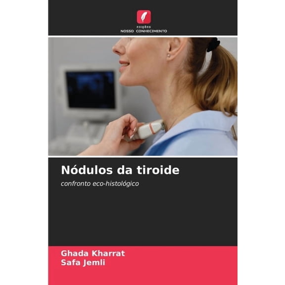 Nódulos da tiroide, (Paperback)