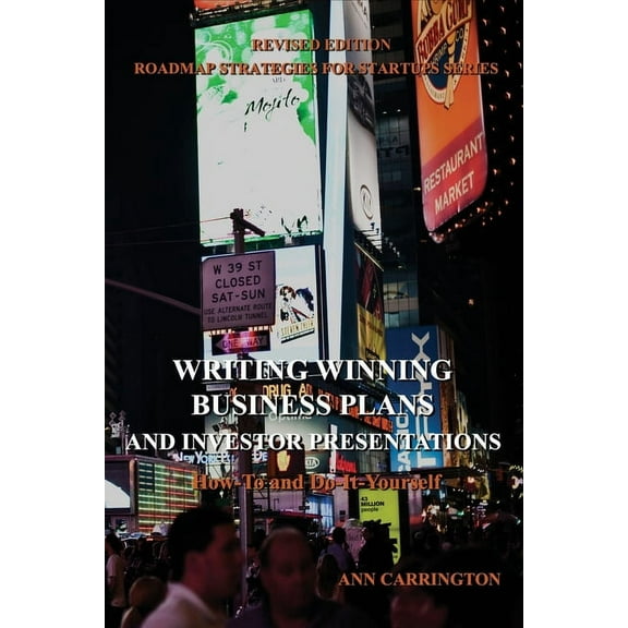 Writing Winning Business Plans and Investor Presentations, (Paperback)