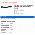 thumbnail image 2 of Rear Upper Control Arm - Compatible with 1998 - 2004 Mercedes-Benz SLK230 1999 2000 2001 2002 2003, 2 of 2