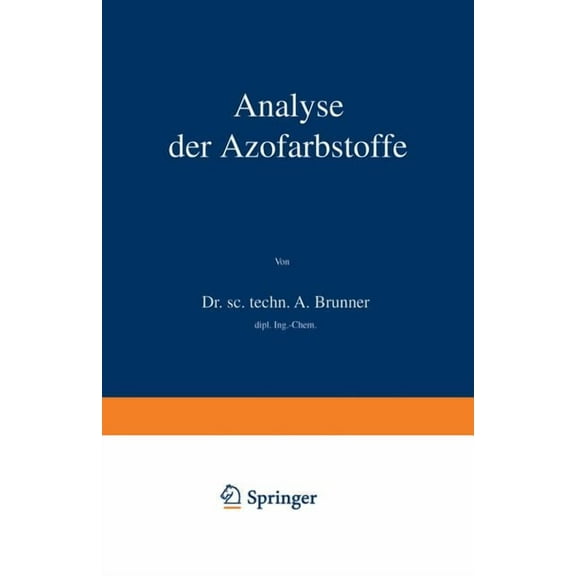 Analyse Der Azofarbstoffe, (Paperback)