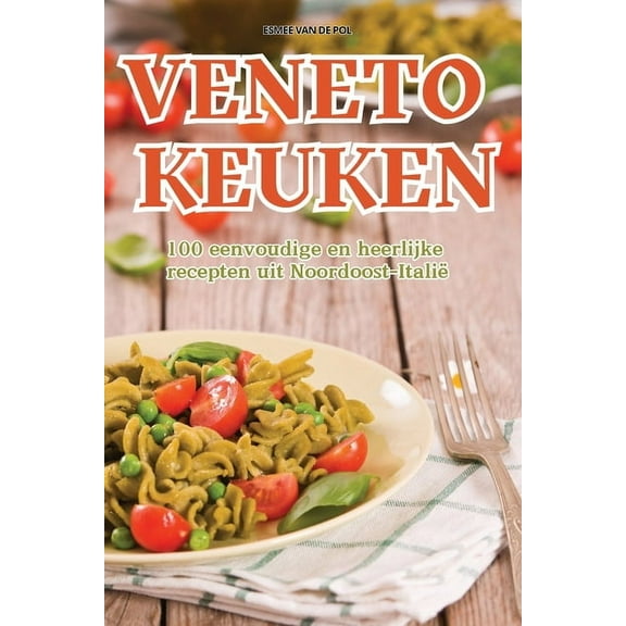 Veneto Keuken, (Paperback)