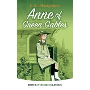 Dover Children's Evergreen Classics: Anne of Green Gables (Paperback)