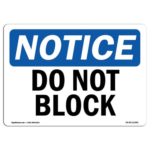 SignMission OS-NS-D-1014-L-11083 Panneau de Signalisation - Ne Pas Bloquer