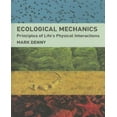 thumbnail image 1 of Ecological Mechanics: Principles of Life’s Physical Interactions, 1 of 2
