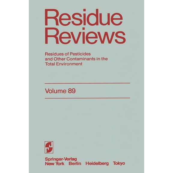 Reviews of Environmental Contamination a Residue Reviews: Residues of Pesticides and Other Contaminants in the Total Environment, Book 89, (Paperback)