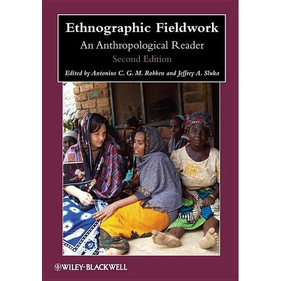 Wiley Blackwell Anthologies in Social an Ethnographic Fieldwork 2e, Book 23, (Paperback)