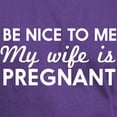 thumbnail image 3 of CafePress - Be Nice To Me My Wife Is Pregnant T Shirt - Men's Classic Graphic Cotton T-Shirt, 3 of 4
