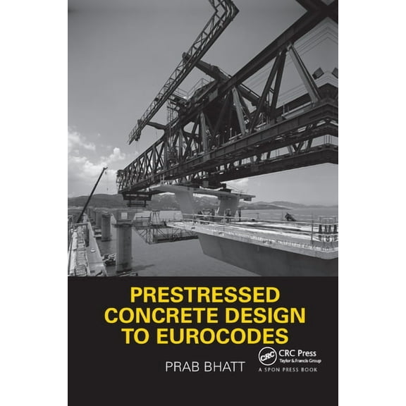 Prestressed Concrete Design to Eurocodes, (Paperback)