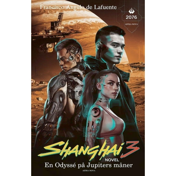 Shanghai 3 En Odyssé på Jupiters måner, (Paperback)