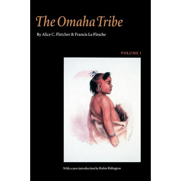 Omaha Tribe The Omaha Tribe, Volume 1, Book 1, (Paperback)