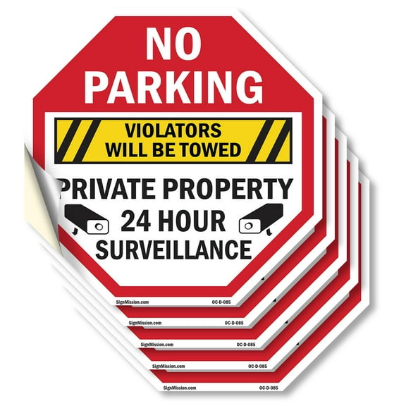 No Parking Violators Will Be Towed Private Property24 Hour Surveillance (5 Pack) 6 inch X 6 inch Octagon Vinyl Label Decal Sticker Weather Resistant, UV Protected for Workplace, Made in