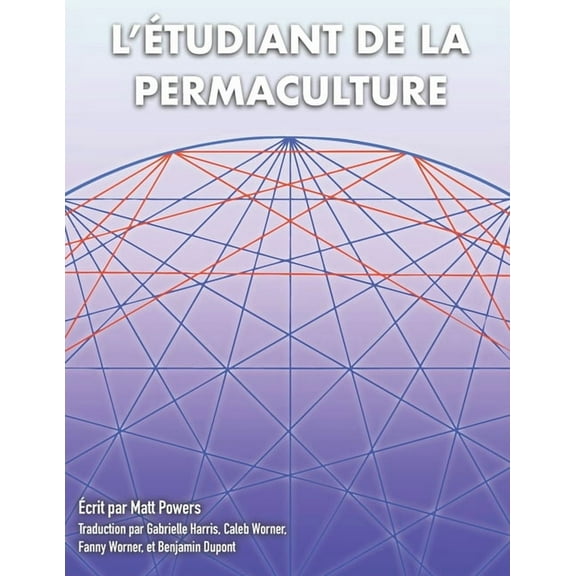 L'Étudiant de la Permaculture, (Paperback)