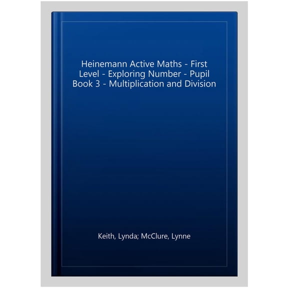 Pre-Owned Heinemann Active Maths - First Level - Exploring Number - Pupil Book 3 - Multiplication and Division