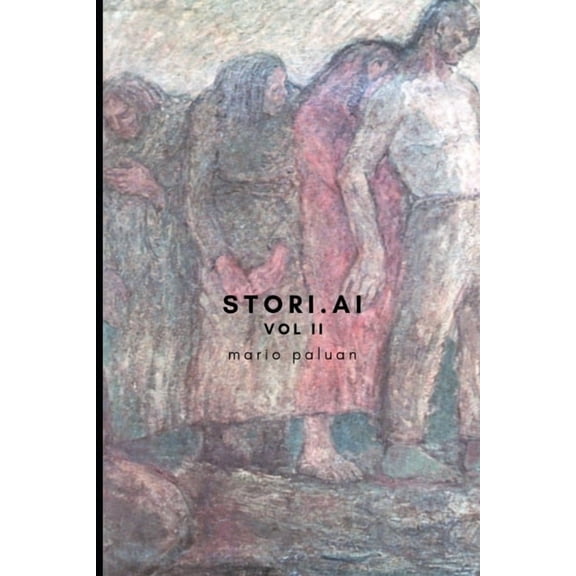 Stori.AI: Volume II (Paperback)