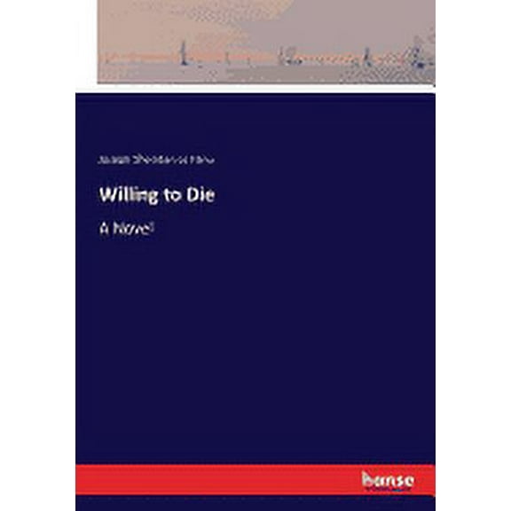 Willing to Die (Paperback)