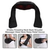 Shiatsu Kneading Neck Back Shoulder Massager Waist Neck Relax Relief Device