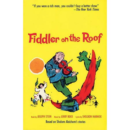 Fiddler on the Roof (Choral Medley) : Based on Sholom Aleichem's Stories